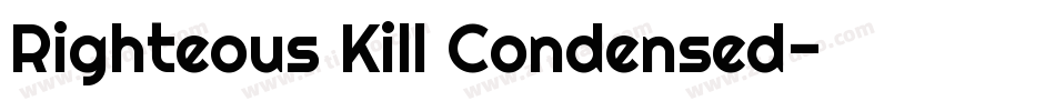 Righteous Kill Condensed字体转换